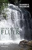  Deixe A Vida Fluir - Let Life Flow In Portuguese (Portuguese Edition)