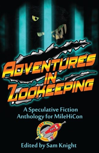 Amazon.com: Adventures in Zookeeping: 9781622251988: Knight, Sam, De ...