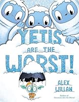 Yetis Are The Worst! 1338891065 Book Cover