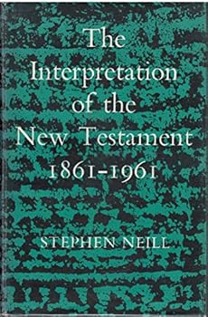 Hardcover The Interpretation of the New Testament 1861-196; the Firth Lectures, 1962 Book