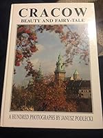 Cracow : Beauty and Fairy-Tale 8385204113 Book Cover