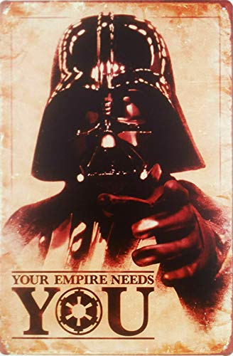 Your Empire Needs You! Metal Plaque | Star Wars Darth Vader Fun Movie Tin Sign,Vintage Metal Pub Club Cafe bar Home Wall Art Decoration Poster Retro 8x12 inches