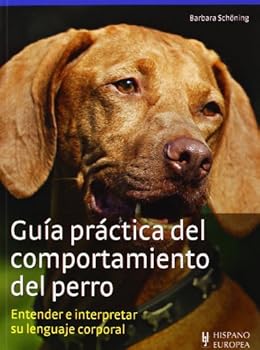 Paperback Guía práctica del comportamiento del perro (Spanish Edition) [Spanish] Book