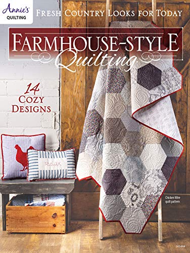  Farmhouse-Style Quilting: Fresh Country Looks for Today