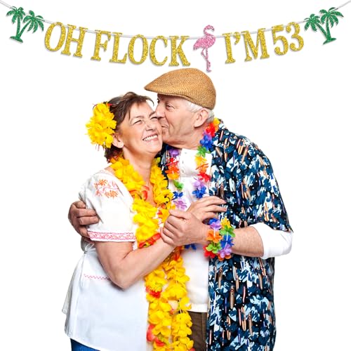 Image of Oh Flock I'm 53 Banner, Glitter Happy 53rd Birthday Anniversary Party Decorations, Pineapple Party Decor, Hawaiian Luau Tropical Aloha 53 Theme Party Photo Props