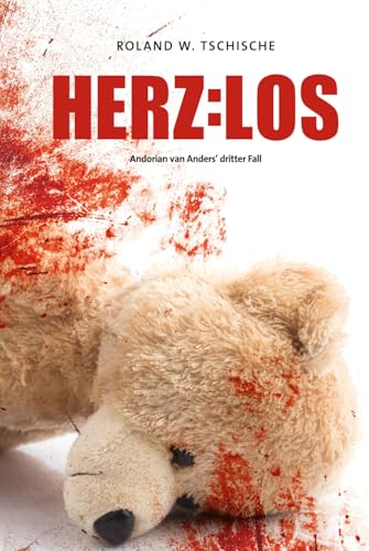 Stadtkrimis Exit Escape Stadtführung Herzlos: Andorian van Anders ermittelt am Tatort Wien. Ein Krimi (Andorian van Anders Reihe)