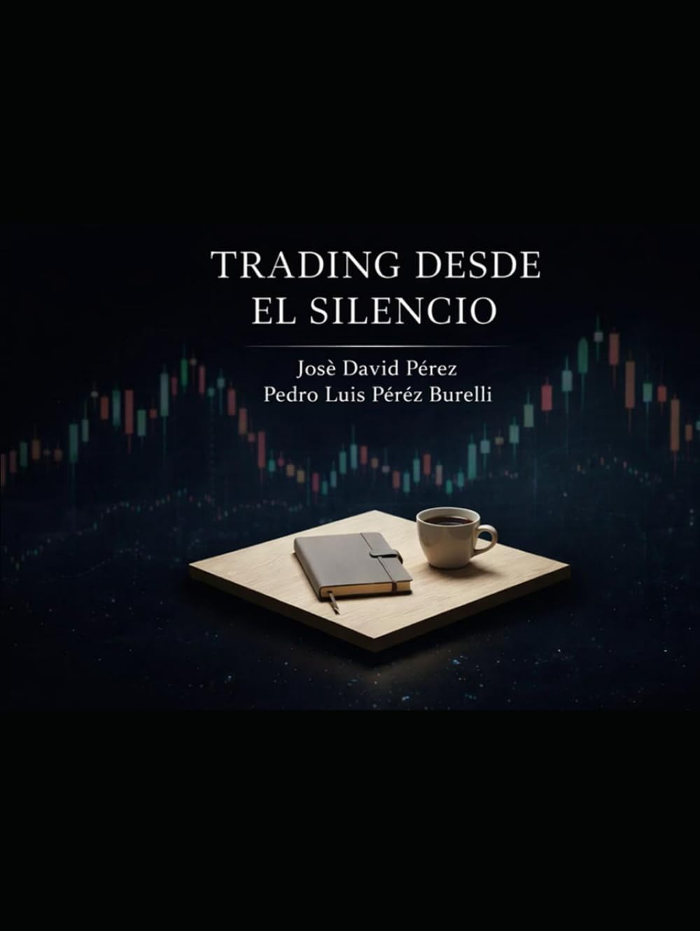 TRADING DESDE EL SILENCIO