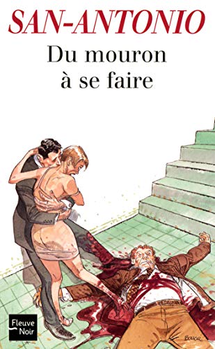 Du mouron à se faire (SAN ANTONIO t. 17) (French