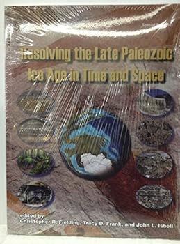 Paperback Resolving the Late Paleozoic Ice Age in Time and Space (Geological Society of America Special Paper) Book
