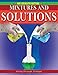 Mixtures and Solutions (Why Chemistry Matters)