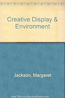 Creative Display & Environment 0435083465 Book Cover