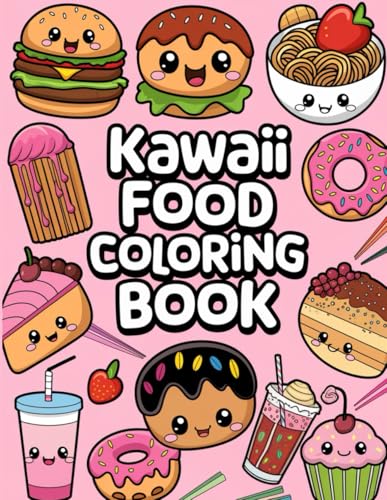 Kawaii Food Coloring Book (Kawaii Food Coloring Pages)