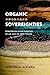 Organic Sovereignties: Struggles over Farming in an Age of Free Trade (Culture, Place, and Nature)