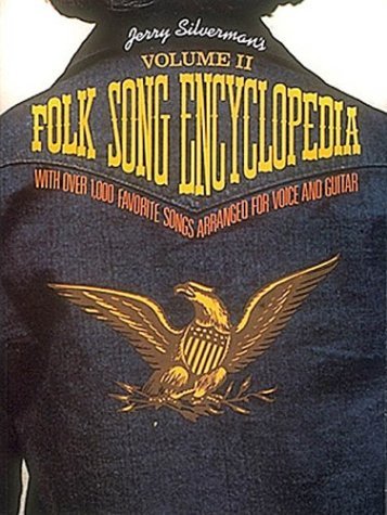 Jerry Silverman's Folk Song Encyclopedia Volume... B01K2WM4T0 Book Cover