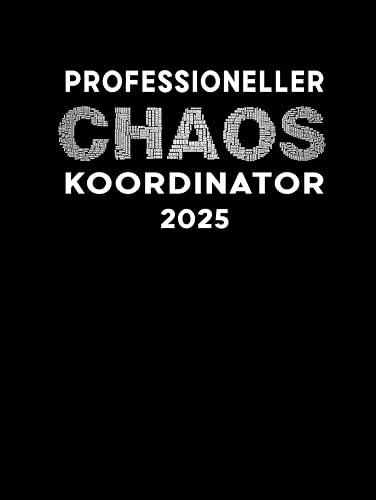 Professioneller Chaos Koordinator Kalender: XXL Planer A4 I 1 Tag 1 Seite + Weitere Extras I 400 Seiten I Tagebuch I Terminkalender I Office Planer I Kalenderbuch I Schwarz