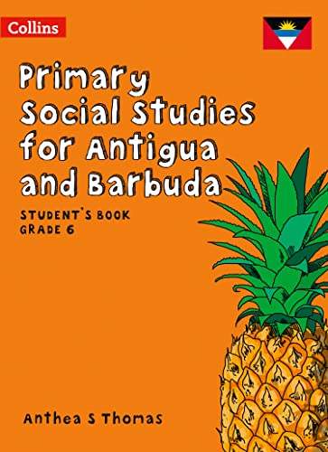 Collins Antigua Primary Social Studies – Student’s Book Grade 6