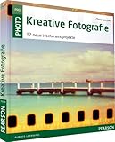  Kreative Fotografie: 52 neue Wochenendprojekte (Pearson Photo)