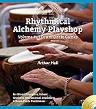 Rhythmical Alchemy Playshop Volume #1 - Drum Circle Games (Book/DVD)
