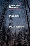 Miracles (Elements in the Philosophy of Religion)