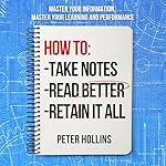 Cover of How to Take Notes, Read Better, and Retain It All