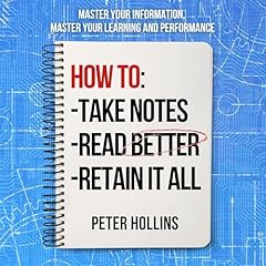 Couverture de How to Take Notes, Read Better, and Retain It All
