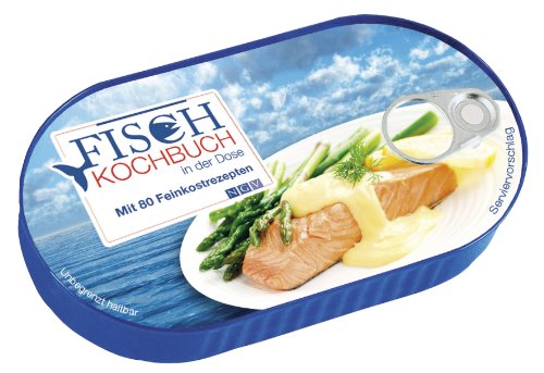 Preisvergleich Produktbild Das Fischkochbuch in der Dose: Mit 80 Feinkostrezepten