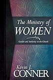 The Ministry of Women: Gender and Authority in the Church