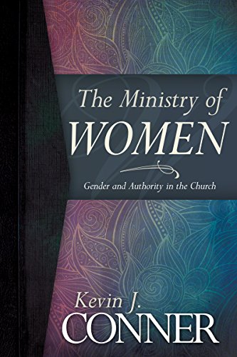 Ministry Of Women: Gender And Authority In The Church