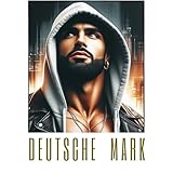  DEUTSCHE MARK [Explicit]