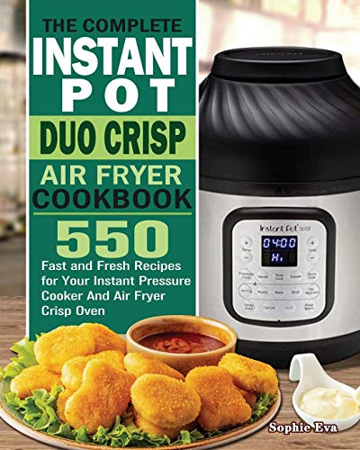 Preisvergleich Produktbild The Complete Instant Pot Duo Crisp Air Fryer Cookbook