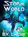 Storm World (Undying Mercenaries Series Book 10)