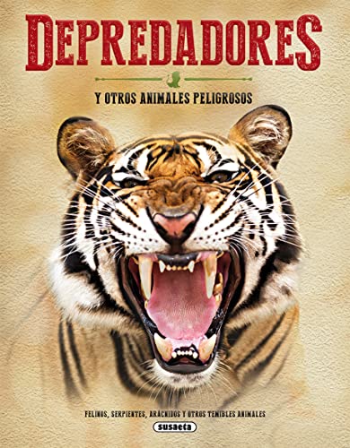 Depredadores y otros animales peligrosos. (El Gran Libro De...)