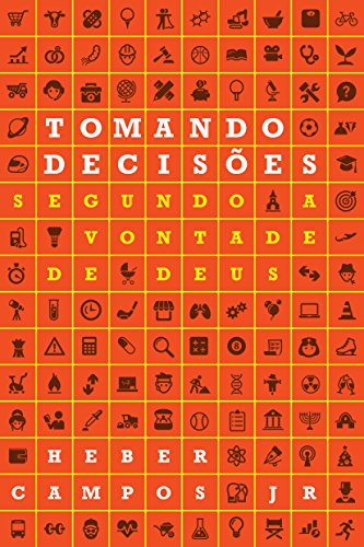 Tomando Decisões Segundo a vontade de Deus