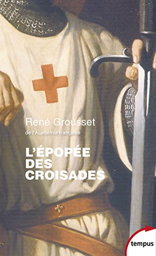 L'épopée des Croisades (Tempus t. 6) (French