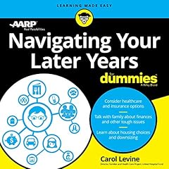 Navigating Your Later Years for Dummies Audiolibro Por Carol Levine, AARP arte de portada