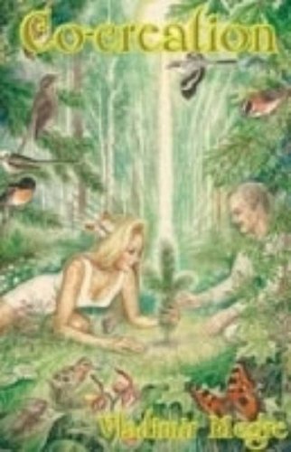 Co-Creation (The Ringing Cedars, No. 4)