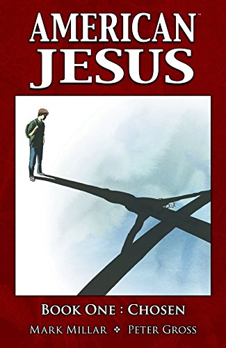 🤗📓📁📚 Télécharger 🔉👍 American Jesus Vol. 1: Chosen (English Edition) Livre PDF Gratuit