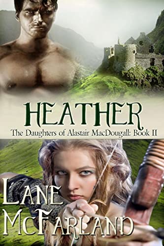 Heather (The Daughters of Alastair MacDougall)