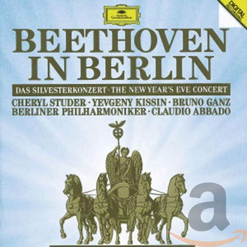 Beethoven in Berlin The New Years Eve Concert