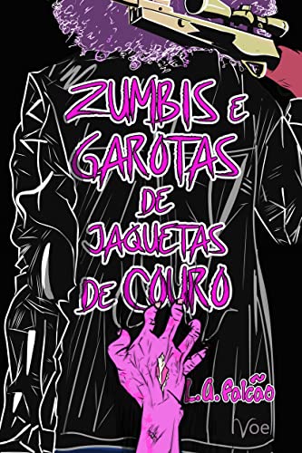Zumbis e Garotas de Jaquetas de Couro