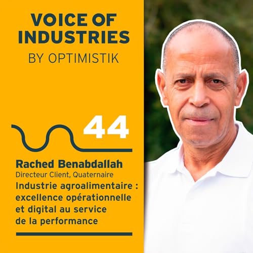 Industrie agroalimentaire : excellence op&eacute;rationnelle et digital au service de la performance