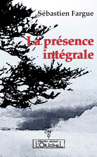  Présence Intégrale (La)