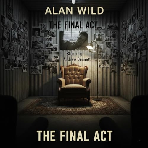 The Final Act Audiolibro Por Alan Wild arte de portada