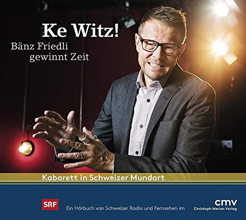 Ke Witz!: Bänz Friedli gewinnt Zeit
