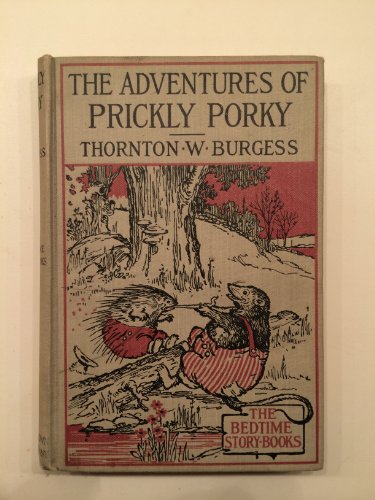 The Adventures of Prickly Porky B000GT69XM Book Cover
