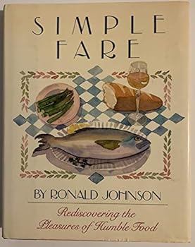 Hardcover Simple Fare: Rediscovering the Pleasures of Real Food Book