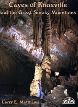 Paperback Caves of Knoxville and the Great Smoky Mountains Book