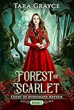 Forest of Scarlet: Court of Midsummer Mayhem Book 1