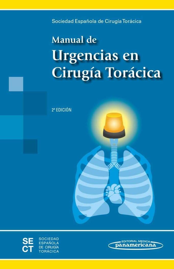 Manual de Urgencias en Cirugía Torácica. 2ª Edición