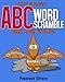 Skippy Dinosaur ABC Word Scramble Brain Games - Increase Knowledge and Spelling Skills! (PhilosBooks Brain Games Book 1) (English Edition)